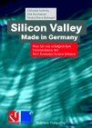 Christoph Ludwig, Dirk Buschmann, Nicolai Herbrand: Silicon Valley - Made in Germany